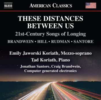 Album Edie Hill: Emily Jaworski Koriath - These Distances Between Us