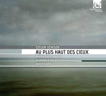 Album Edison Denisov: Au Plus Haut Des Cieux