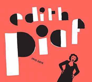 20CD/Box Set/EP Edith Piaf: Integrale 2015 LTD | NUM 407016