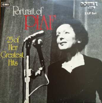 Album Edith Piaf: Portrait Of Piaf - 25 Of Her Greatest Hits