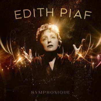 CD Edith Piaf: Symphonique 476949