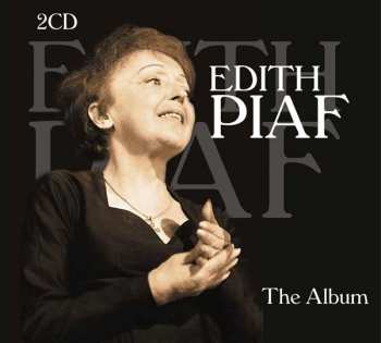 Edith Piaf: The Album