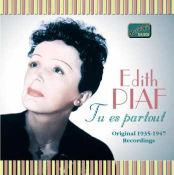 Album Edith Piaf: Tu Es Partout (Original 1935-1947 Recordings)