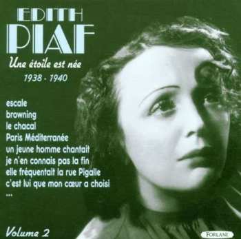 Album Edith Piaf: Une Etoile Est Née 1938 - 1940 / Volume 2