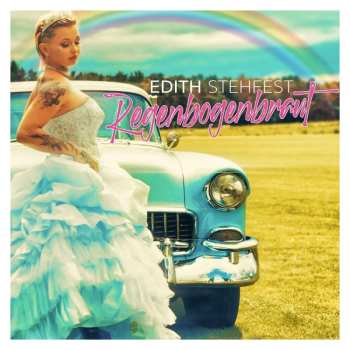 Album Edith Stehfest: Regenbogenbraut