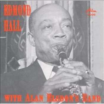 Album Edmond Hall: Edmond Hall With Alan Elsdon's Band