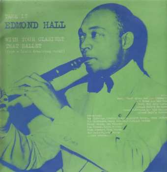 Album Edmond Hall: Take It With Your Clarinet That Ballet