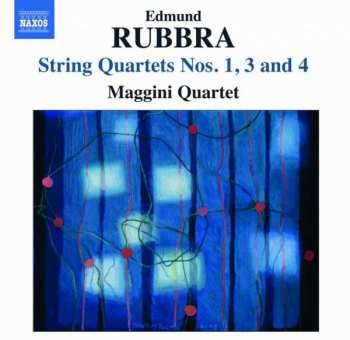 Album Edmund Rubbra: String Quartets Nos. 1, 3 And 4