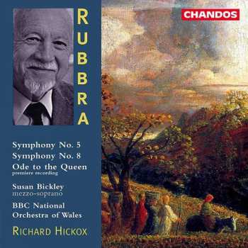 CD Edmund Rubbra: Symphony No. 8, "Hommage à Teilhard de Chardin" / Ode To The Queen / Symphony No. 5 456370