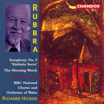 Album Edmund Rubbra: Symphony No. 9 "Sinfonia Sacra"; The Morning Watch