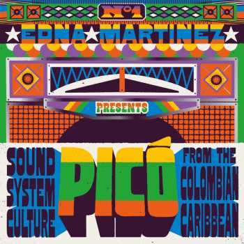 CD Various: Edna Martinez Presents - Picó: Sound System Culture From The Colombian Caribbean (No. 1)