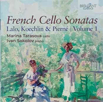 Album Édouard Lalo: French Cello Sonatas