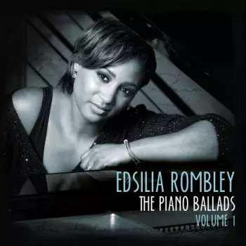 Edsilia Rombley: The Piano Ballads (Volume 1)