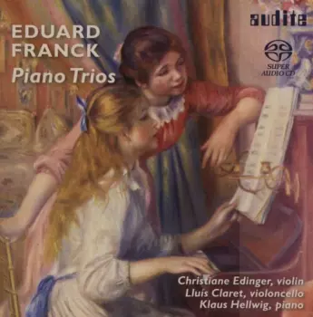 Eduard Franck: Klaviertrios Op.11 & Op.58