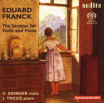 Album Eduard Franck: The Sonatas For Violin And Piano