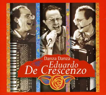 Eduardo De Crescenzo: Danza Danza