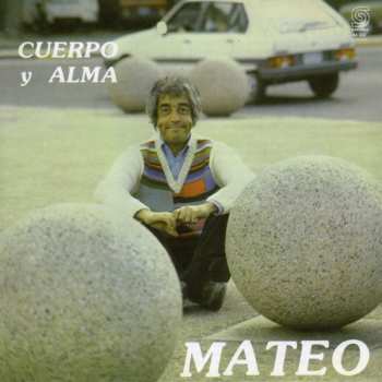 Album Eduardo Mateo: Cuerpo Y Alma