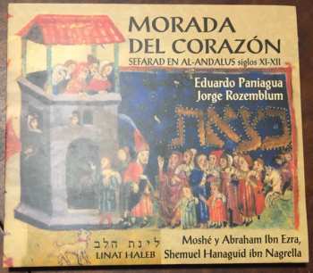 Album Eduardo Paniagua: Morada Del Corazón (Sefarad En Al-Andalus, Siglos XI-XII)