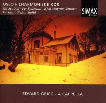 Edvard Grieg: A Capella