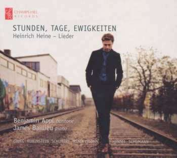 CD Heinrich Heine: Stunden, Tage, Ewigkeiten: Heinrich Heine - Lieder 422506