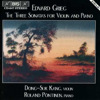Album Edvard Grieg: The Three Sonatas For Violin and Piano