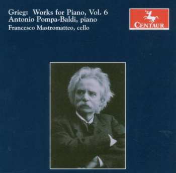 Edvard Grieg: Klavierwerke Vol.6