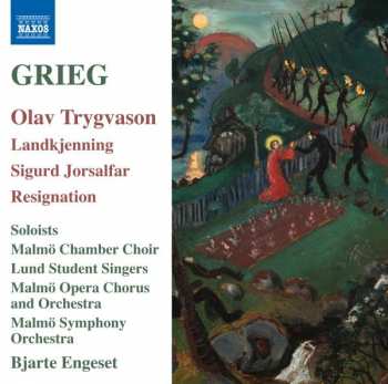 Edvard Grieg: Olav Trygvason (Landkjenning / Sigurd Jorsalfar / Resignation)