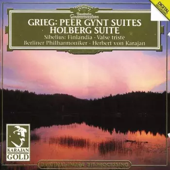 Edvard Grieg: Peer Gynt Suites • Holberg Suite / Finlandia • Valse Triste