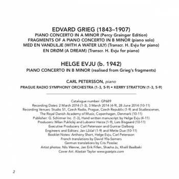 CD Edvard Grieg: Piano Concerto In A Minor (P. Grainger Edition) / Fragments Of A Piano Concerto In B Minor / Piano Concerto In B Minor 173975