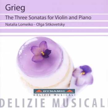 Album Edvard Grieg: Sonaten F.violine & Klavier Nr.1-3