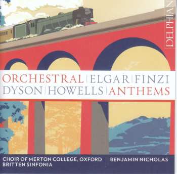 Album Edward Bairstow: Merton College Choir Oxford - Orchestral Anthems
