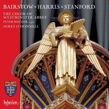 Album Edward Bairstow: Westminster Abbey Choir - Bairstow / Harris / Stanford