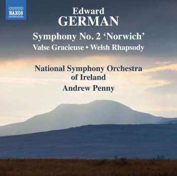 Album Edward German: Symphonie Nr. 2 A-moll "norwich"