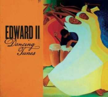 Album Edward II: Dancing Tunes