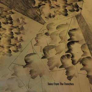 Album Edward Ka-Spel: Tales From The Trenches