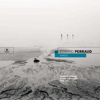 Album Edward Perraud: Espaces