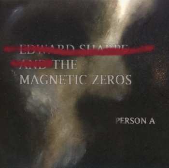 Album Edward Sharpe And The Magnetic Zeros: Person A