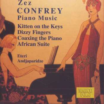 Album Edward "zez" Confrey: Klavierwerke