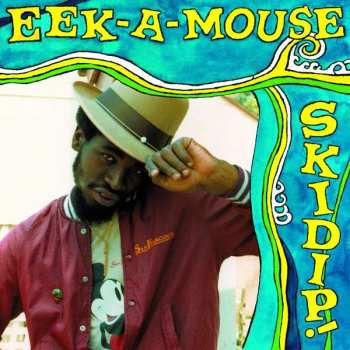Album Eek-A-Mouse: Skidip!