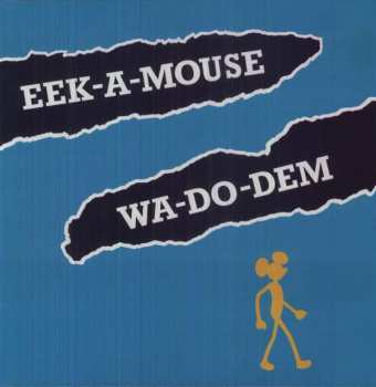 Album Eek-A-Mouse: Wa-Do-Dem
