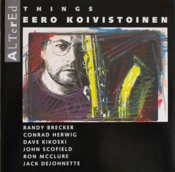 Album Eero Koivistoinen: Altered Things
