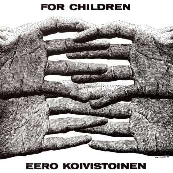 CD Eero Koivistoinen: For Children 464488