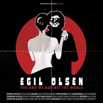 Album Egil Olsen: You And Me Against The World 