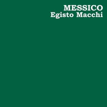Album Egisto Macchi: Messico
