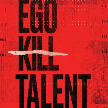 CD Ego Kill Talent: The Dance Between  Extremes 372505
