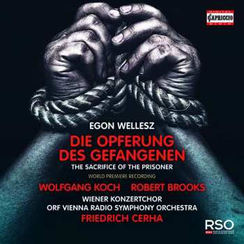 Album Egon Wellesz: Die Opferung Des Gefangenen Op.40