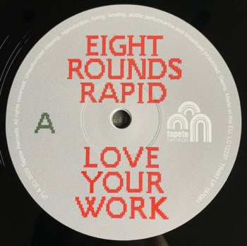 LP Eight Rounds Rapid: Love Your Work 71389