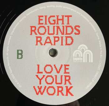 LP Eight Rounds Rapid: Love Your Work 71389
