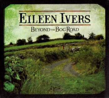 Eileen Ivers: Beyond The Bog Road