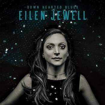 Album Eilen Jewell: Down Hearted Blues
